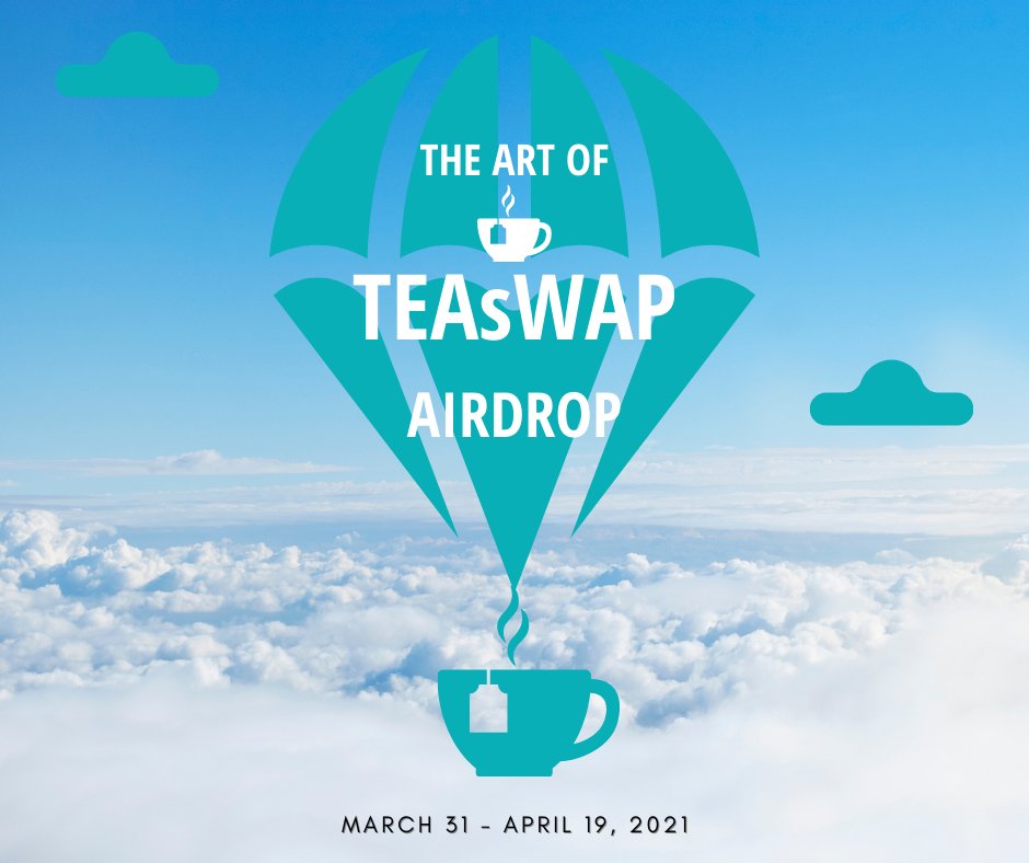 ArtTeaswap's tweet photo. The Art of TeaSwap #Airdrop starts March 31st to April 19, 2021. Stay tune for details tomorrow!
$LITT #BNB #Makersplaceco #rarible #opensea #ICashToken #iCashloyalty #TEAsWAP #IRO #IDO#NFT #caojunart #NFTArt #iCashRewards #TheArtOfTeaSwap #CaoJunNFT #icash #TSA #CJAI #SATO https://t.co/3xkI6nbuqF