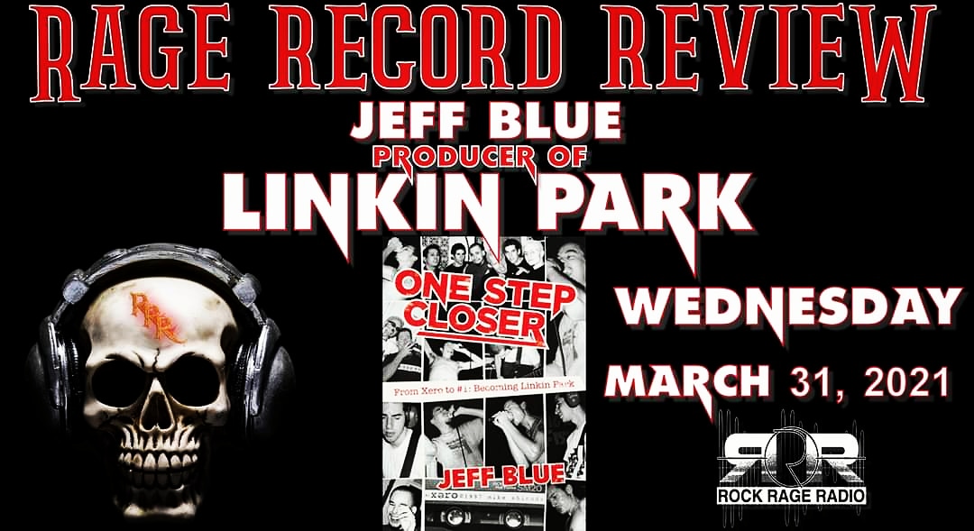ragesreviews's tweet photo. March 31 8pm CST. Tommy chats with LP Producer Jeff Blue about stories from his book, One Step Closer - From Xero to #1: Becoming Linkin Park.  Listen in as Tommy and Jeff talk about the early days of Linkin Park, meeting Chester for the first time and some advice for new bands. https://t.co/kiqVQ5D4Jn