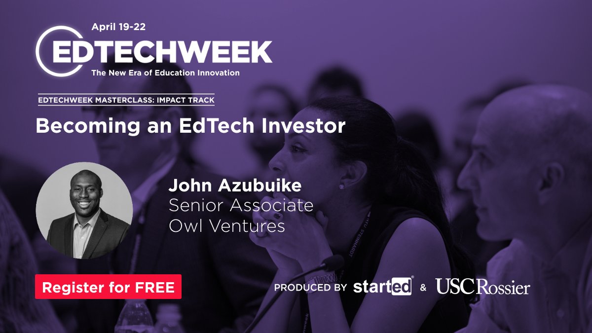 edtechweek's tweet photo. So you want to be an edtech investor? Join this EDTECH WEEK #masterclass with @jnazubuike, Senior Associate @OwlVC and learn fundamentals, trends &amp; preparations to consider before diving into the edtech market. @edtechweek is 4/19-22. Register for Free: https://t.co/tgGcUovLAY https://t.co/RHf0UxTNT5