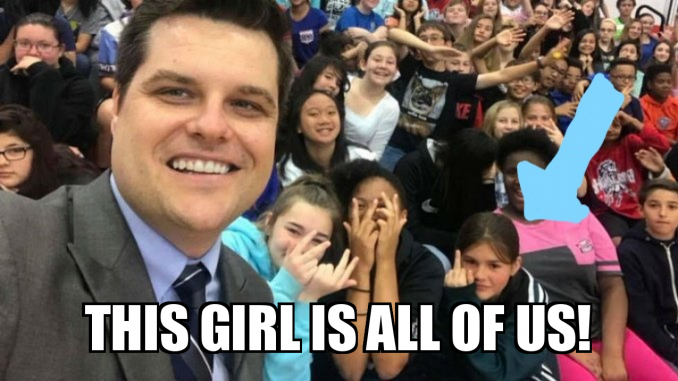 kismet66's tweet photo. @HashtagShrid @mattgaetz Well, no, because she's legal now, unlike most of the girls in this photo, but one of them sees him for what he is. #GaetzGate #Gaetz #GaetzIsATool #MattGaetzIsAPredator #GaetzIsATraitor #MeToo https://t.co/JIGuxW3YC6