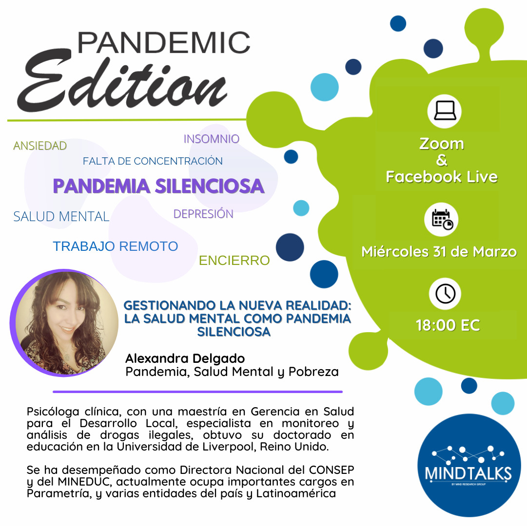 MIND_RG's tweet photo. #MINDTALKS | 𝗣𝗔𝗡𝗗𝗘𝗠𝗜𝗖 𝗘𝗗𝗜𝗧𝗜𝗢𝗡
Temática: GESTIONANDO LA NUEVA REALIDAD, LA SALUD MENTAL COMO PANDEMIA SILENCIOSA
En la segunda sesión contaremos con la participación de la Psicóloga Clínica Alexandra Delgado, quien hablará sobre Pandemia, Salud Mental y Pobreza👇 https://t.co/ug2fRq1dfp