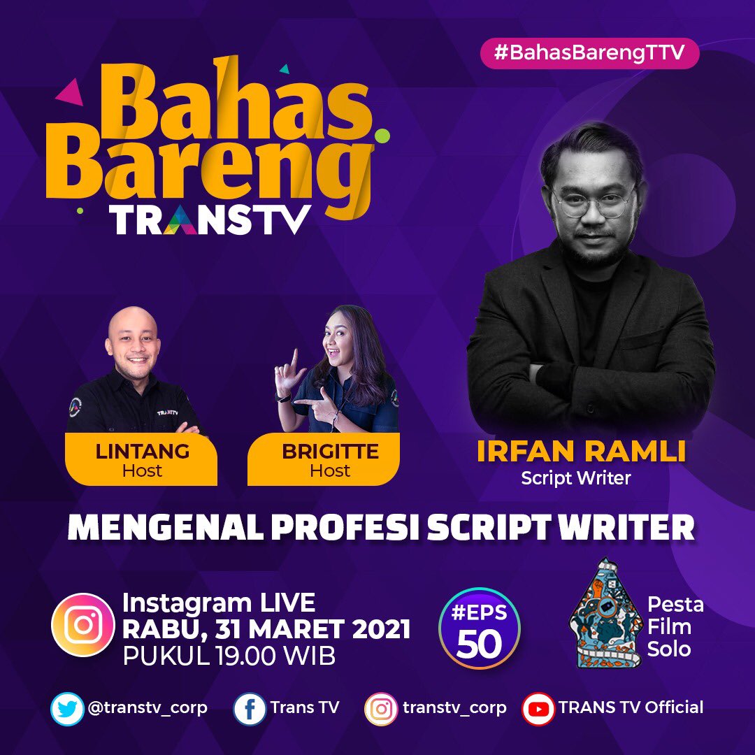 TRANSTV_CORP's tweet photo. #BahasBarengTTV Spesial Episode #50! 

Buat kamu pecinta film yg mau tahu seluk beluk dunia perfilman dibalik layar,yuk nonton di live IG #BAHASBARENG! 

JANGAN LEWATKAN! 

LIVE IG BAHAS BARENG eps.50
“Mengenal Profesi Script Writer”

MALAM INI!
Rabu,31 Maret 2021
Pukul 19.00 WIB https://t.co/1zZvXF0XwL