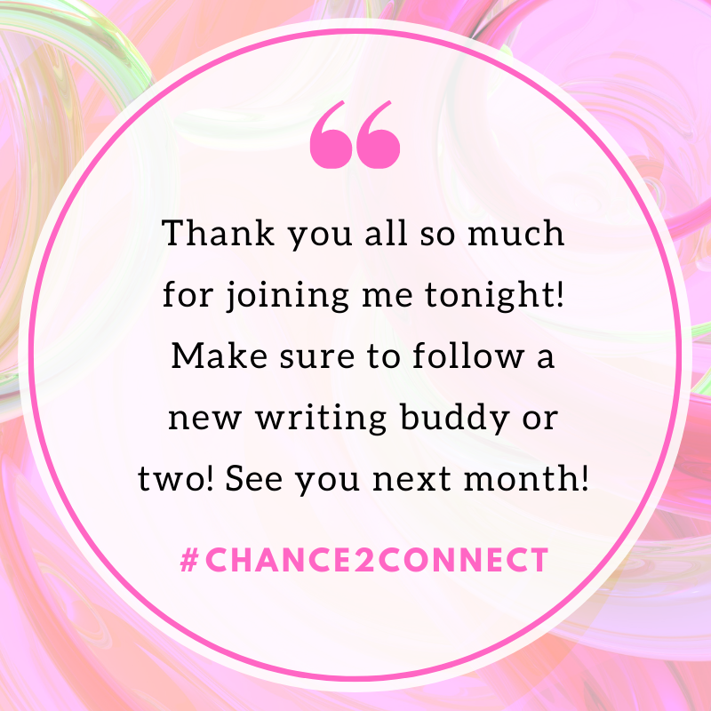 kimwritesbooks's tweet photo. This was a blast! Thanks for hanging out with me tonight, everyone! See you next month! #Chance2Connect https://t.co/2EwZcCwn0S