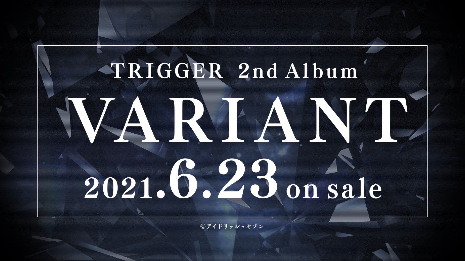 アイドリッシュセブン公式 大神万理 音楽情報 Trigger 2nd Album Variant 発売決定 新曲も収録したコンセプチュアルなオリジナルアルバム ジャケットビジュアルは種村有菜先生による新規撮り下ろしです 撮り下ろしビジュアルは近日公開予定 アイドリッシュセブン公式 大神万理 音楽情報 Trigger 2nd Album Variant 発売決定 新曲も収録したコンセプチュアルなオリジナルアルバム ジャケットビジュアルは種村有菜先生による新規撮り下ろしです 撮り下ろしビジュアルは近日公開予定