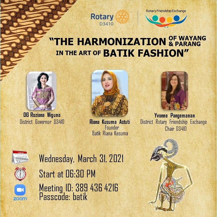 meinar_ls's tweet image. #TODAY Wednesday, March 31, 2021 at 06:30 PM (Jakarta Time). #RotaryFriendshipExchange D3410 invites you to the zoom meeting w/ topic "The Harmonization of Parang &amp;amp; Wayang in the Art of Batik Fashion". So, c u this evening!