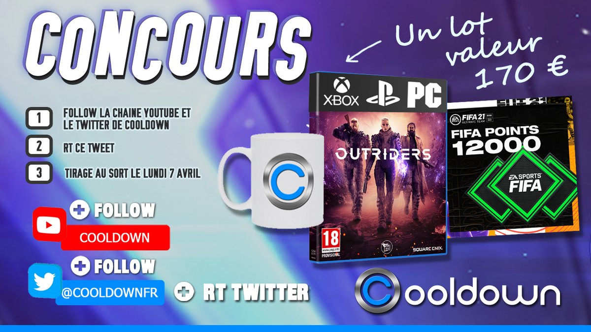 Cooldownfr's tweet photo. C'est l'heure du #concours les amis ! 170€ de lots à gagner ! #Outriders sur la plateforme de ton choix, 12000 points #FUT pour #Fifa21 et une tasse Cooldown :) Pour participer, follow notre chaine Youtube https://t.co/MMxrsHCbZo et notre Twitter, TAS le 08/04 ! Bonne chance ! https://t.co/Du5MLrUWht
