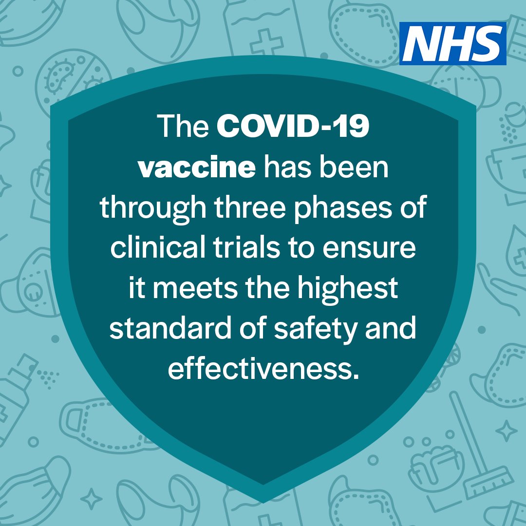 The Covid-19 vaccine has been through three phases of clinical trials to ensure it meets the highest standards of safety and effectiveness. More information is available on the NHS website: ow.ly/F4Pu50EcrLz