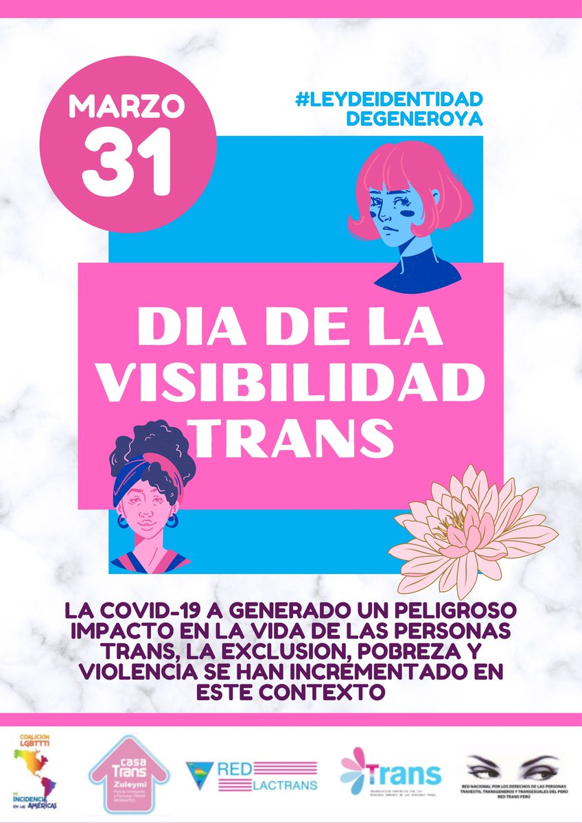 ReconocimientoP's tweet photo. Dia de la Visibilidad Trans 📣🗣  Hoy 31 de Marzo, las cosas no han cambiado, la Covid-19 a incrementado de manera alarmante y peligrosa la violencia, exclusion y pobreza en las vidas de las personas Trans en Peru. #LeyDeIdentidadDeGeneroYA https://t.co/2VNLJXtMAm