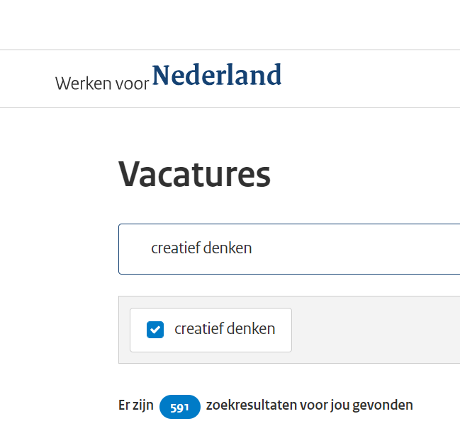 Het goede nieuws van vandaag: als ik zoek binnen de vacatures van de landelijke overheid komt “creatief denken” 591 keer voor.
Hoera, hoera, hoera!

#creativiteit #creatiefdenken #brainstorm #ideeën #ideamanagement #Nederland #samen #inspiratie #creativityday #deBedenktank
