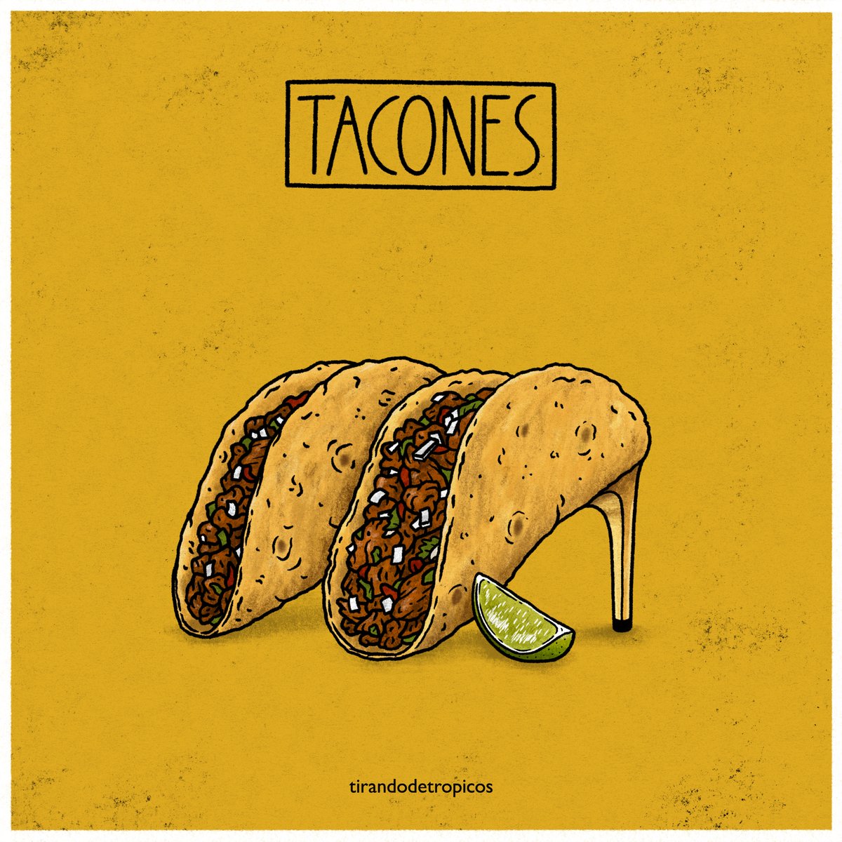 TACONES 😋

🌮👠🌮👠

#tirandodetropicos #illustració // #tacos #tacones #taco #tacosalpastor #diadeltaco #diamundialdeltaco #Mexico
