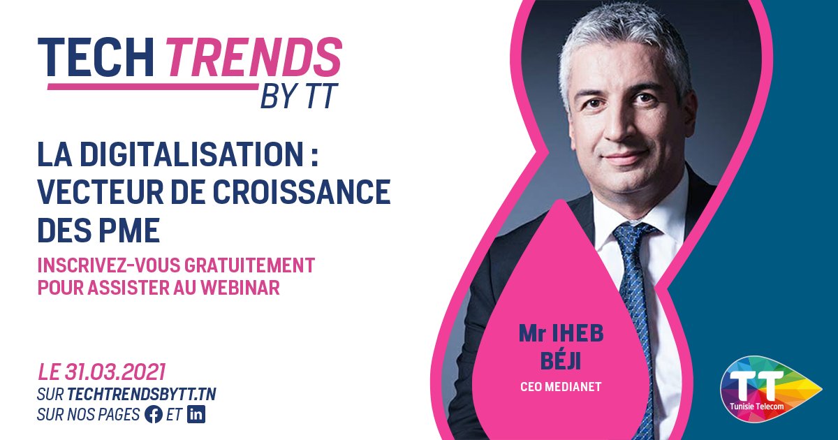 MedianetGroup's tweet photo. Participation de @IhebBEJI  CEO MEDIANET au Webinar "La digitalisation des PME en Tunisie, quelles solutions ? by TT"
pour parler de la thématique : "La digitalisation, vecteur de croissance des PME"
L’inscription est gratuite : https://t.co/VyE7viaP0V https://t.co/CnX4ZEprrg