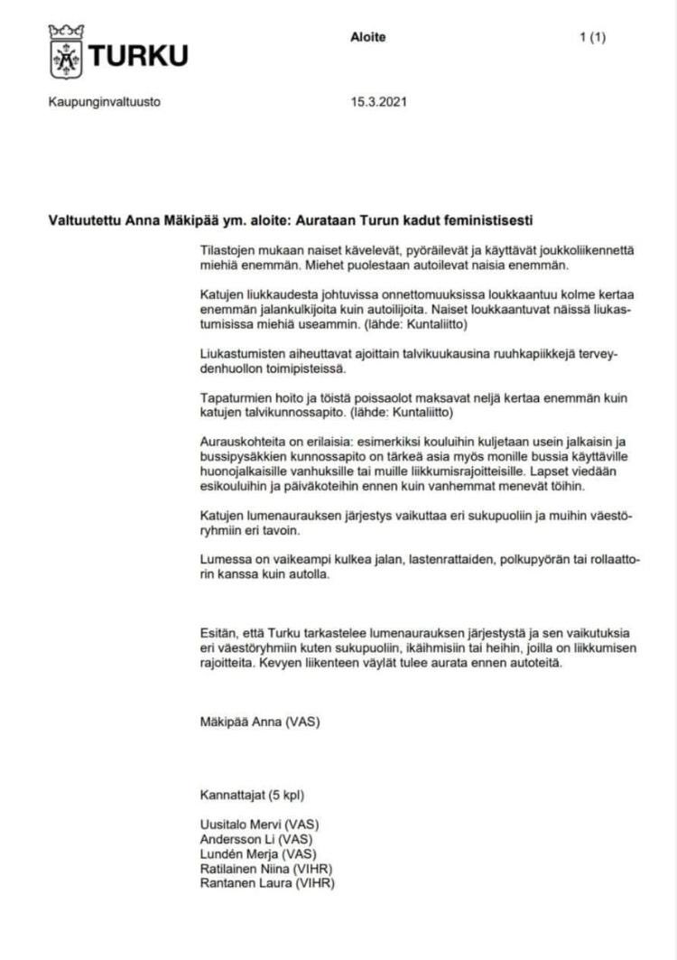 Turussa ehdotetaan sukupuolitietoista aurausta, eli kevyen liikenteen teiden auraamista ennen autoteitä. Ruottissa tätä kokeiltiin. Seurauksena saatiin kaaos. Jos autoteitä ei aurata ekana, aura-autot ja bussitkaan eivät pääse liikkumaan sujuvasti. #Feminismi on vitsi.