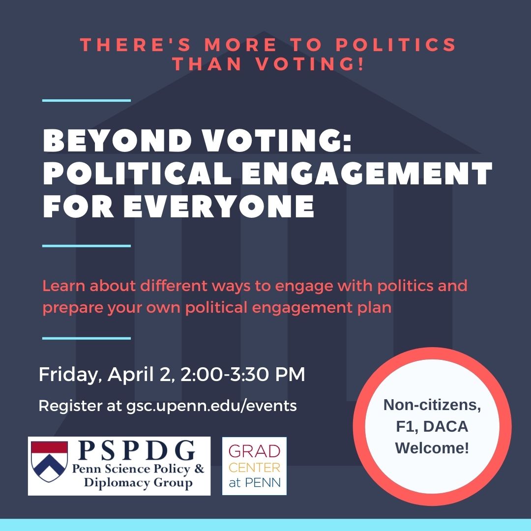 Grad Center at Penn (@penngradcenter) on Twitter photo You can still register! Join us for an interactive workshop with <a href="/UPennSciencePol/">Penn Science Policy and Diplomacy Group</a> to learn about ways to engage with politics beyond voting. Discuss with others and prepare your own political engagement plan. Non-citizens, F1, DACA, welcome!
Register at gsc.upenn.edu/events You can still register! Join us for an interactive workshop with <a href="/UPennSciencePol/">Penn Science Policy and Diplomacy Group</a> to learn about ways to engage with politics beyond voting. Discuss with others and prepare your own political engagement plan. Non-citizens, F1, DACA, welcome!
Register at gsc.upenn.edu/events