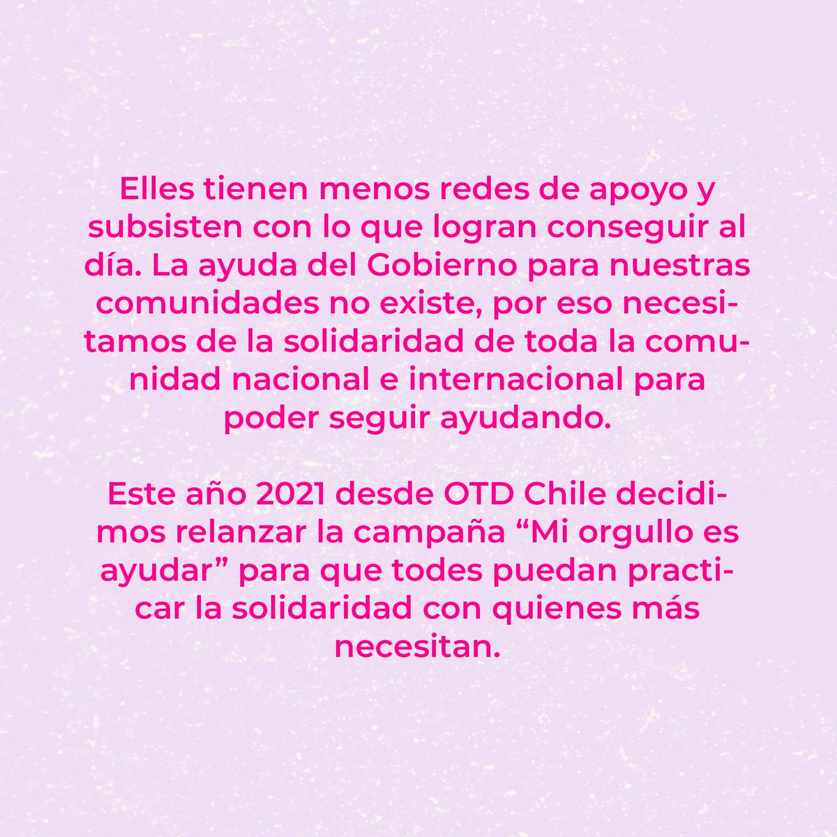 OTDChile's tweet photo. Este 31 de marzo, Día de la Visibilidad Trans #TransDayOfVisibility hemos relanzado la campaña  #MiOrgulloEsAyudar para seguir brindando apoyo a la comunidad trans más vulnerable, migrante y en situación de calle. 

Dona desde cualquier parte del mundo  https://t.co/t3m1atqzae https://t.co/NiC21OdMD3