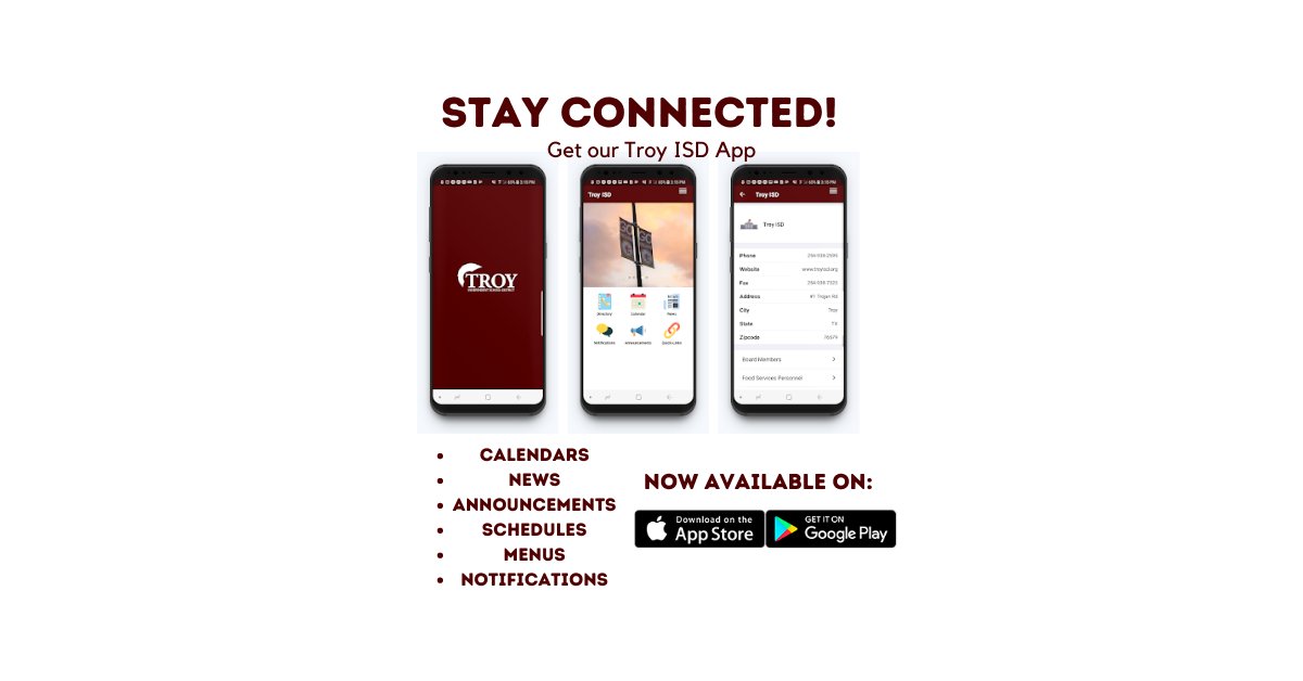 It's here! The Troy ISD app is now available. You'll get easy access to news, announcements, sports schedules, menus, and more! Click to go to the Troy ISD home page. The links for download are available there. troyisd.org
