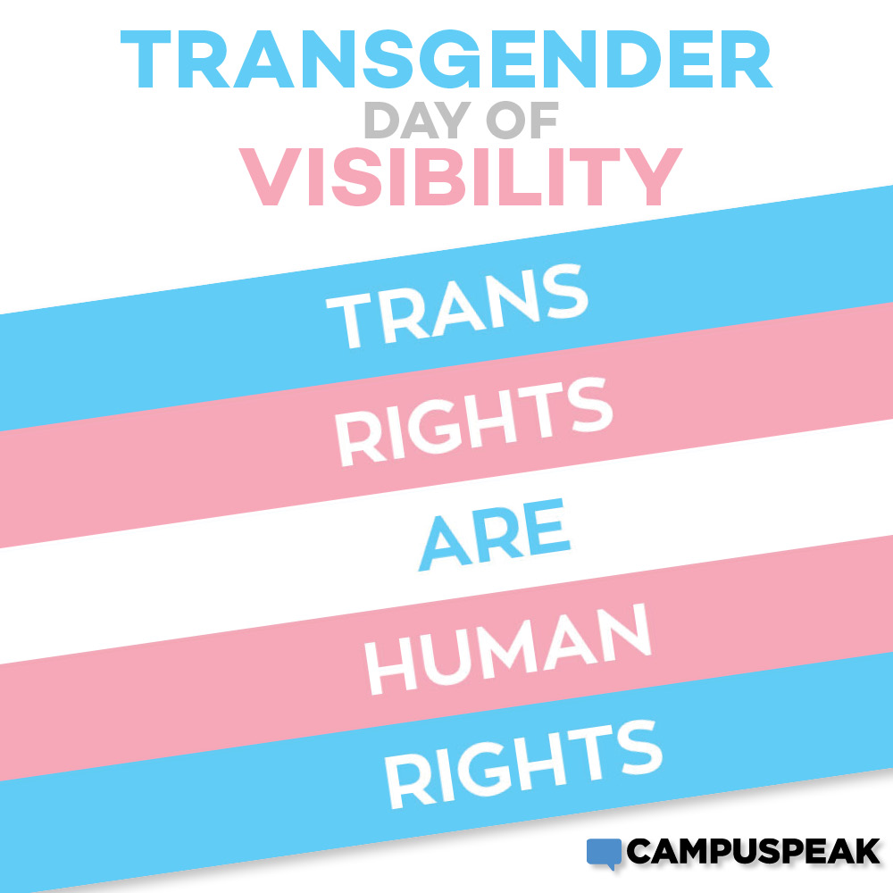 International Transgender Day of Visibility is an annual event occurring on March 31 dedicated to celebrating transgender people and raising awareness of discrimination faced by transgender people worldwide, as well as a celebration of their contributions to society.