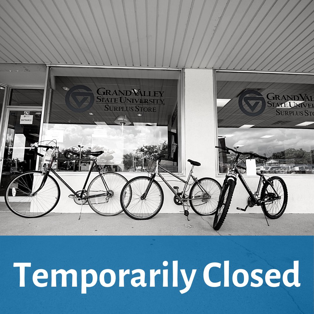 GVSUsurplus's tweet photo. The GVSU Surplus Store is temporarily closed. Please check our website and social media for updated operating hours. This is a short-term situation and we expect to be back open within the next few days. We are sorry for any inconvenience this has caused you. https://t.co/pp07RHuFeF