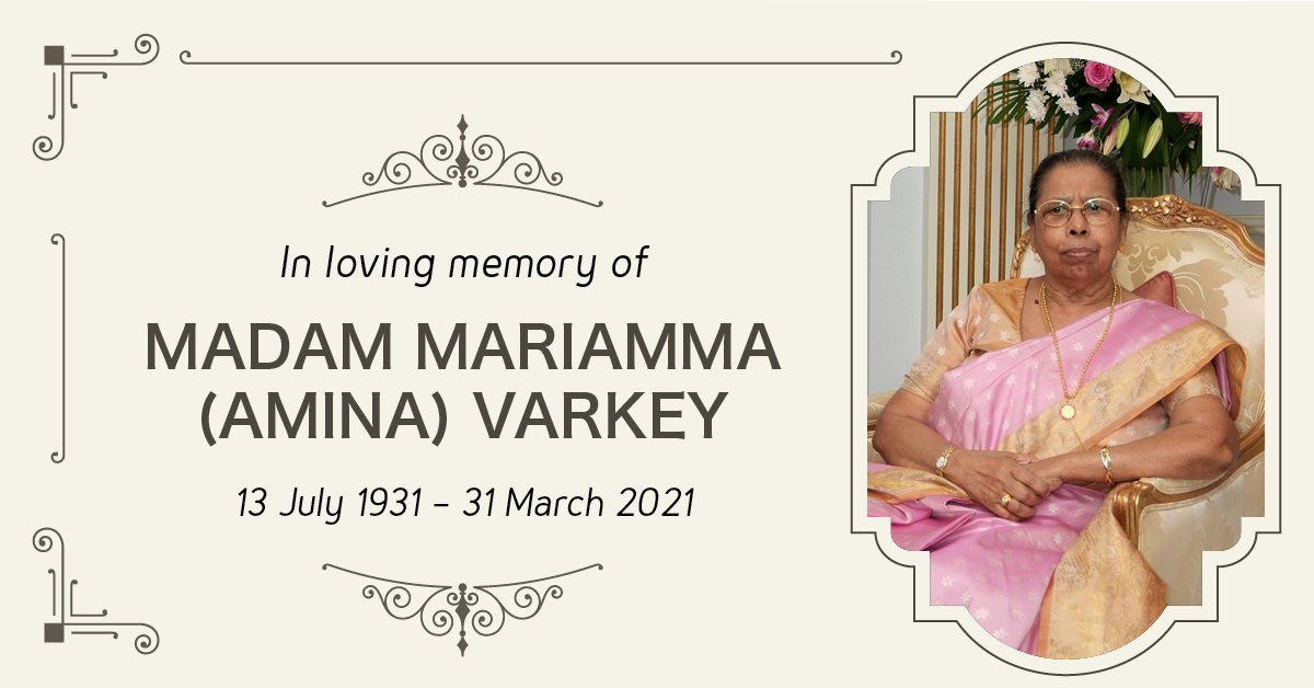 We are sad to announce the passing of Madam Mariamma (Amina) Varkey, beloved mother of our Founder and Chairman Mr. Sunny Varkey. Madam Varkey is warmly remembered as a beloved mother, grandmother and great-grandmother. A pioneer in education whose impact transcends generations.