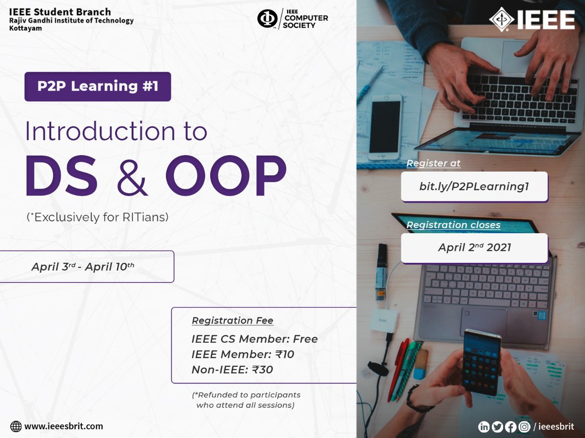 ieeesbrit's tweet photo. #IEEECSSBC RIT brings to you the first edition of #P2PLearning, a peer learning initiative, on the topic Introduction to DS and OOP.
Go ahead and register now at:
🔗 https://t.co/zbEoUOO1NZ
⌛ Register on or before 2 April 2021 https://t.co/9rlhIxhBT6