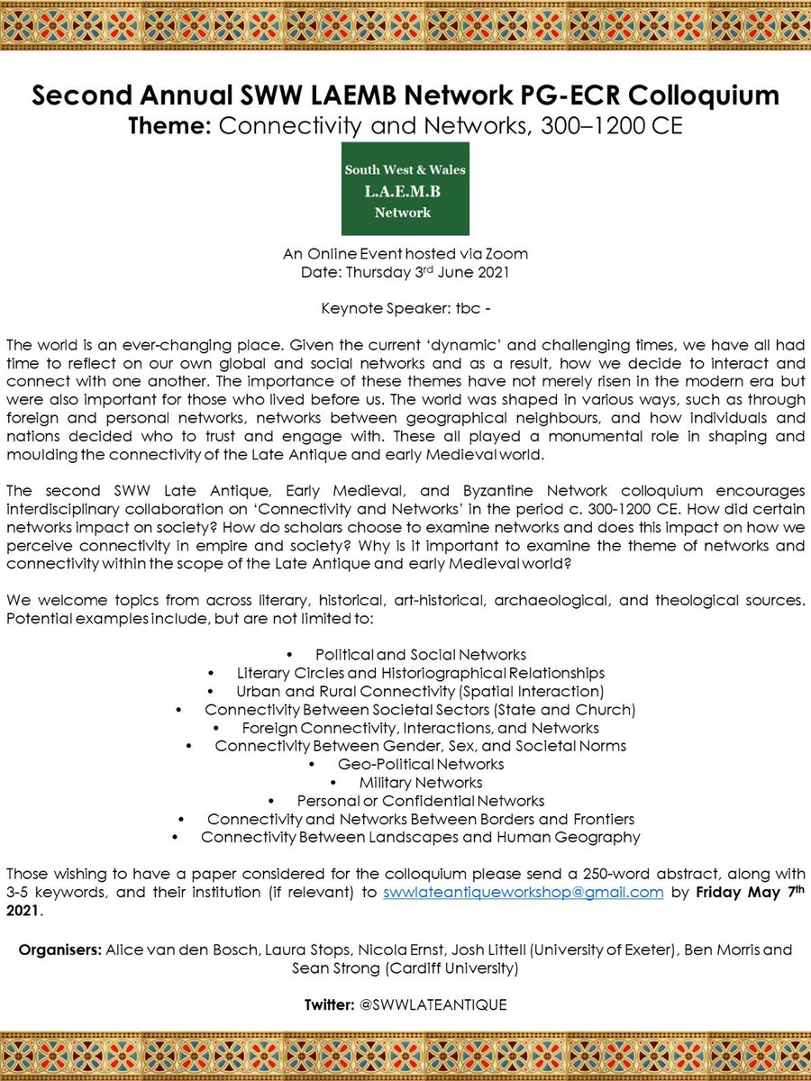 Sww Late Antique Early Medieval And Byzantine Ntw On Twitter We Re Looking For Papers From Postgraduate Or Early Career Researchers On Or Around The Subject Of Connectivity And Networks 300 1200 C E And
