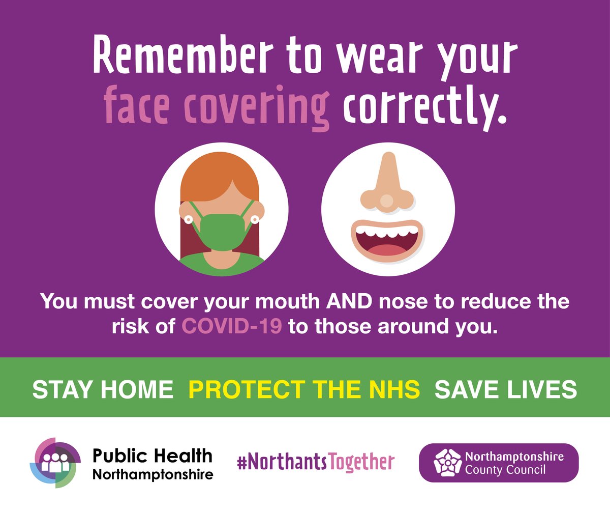 Remember to wear your face covering correctly. You must cover your mouth and nose, and wash or dispose of your covering after use. For more information and to see the full list of restrictions, click here: bit.ly/3mXCFyk

#NorthantsTogether