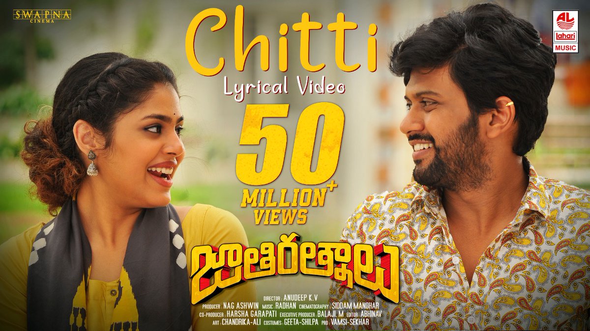 More than 50 Million Views for #chitti lyrical video song from #JathiRatnalu youtu.be/ruWIZcL5T6I #JathiRatnalu @NaveenPolishety @fariaabdullah2 @anudeepfilm @radhanmusic @ramjowrites @Ram_Miriyala @nagashwin7 @SwapnaCinema @LahariMusic