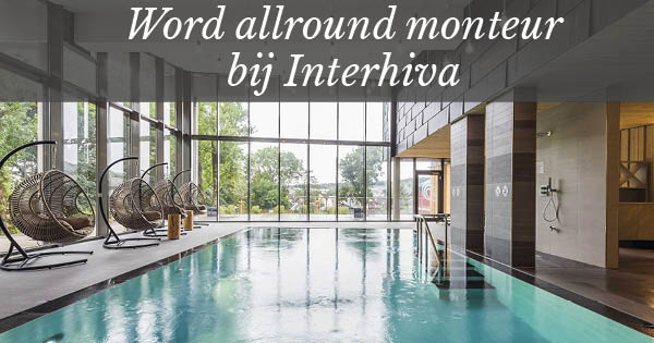 Ken of ben jij iemand die aan prachtige wellnessprojecten bij klanten thuis of bij onze openbare projecten in hotels, saunabedrijven, vakantieparken en fitnesscentra wil meebouwen? Dan zijn wij opzoek naar jou! 

Bekijk de gehele vacature op interhiva.nl/vacatures