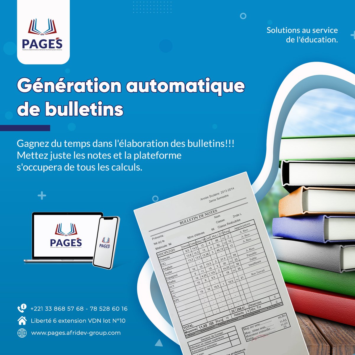 PlateformePages's tweet photo. PAGES est une plateforme conçue pour les écoles afin de les accompagner de la gestion scolaire de l'inscription à la génération automatique des bulletins
Tel: 33 868 57 68
#Senegal #UEMOA #CEDEAO #groupeafridev #technologie #digitalisation #dakar#gestionacadémique https://t.co/Uh7GRdti7o