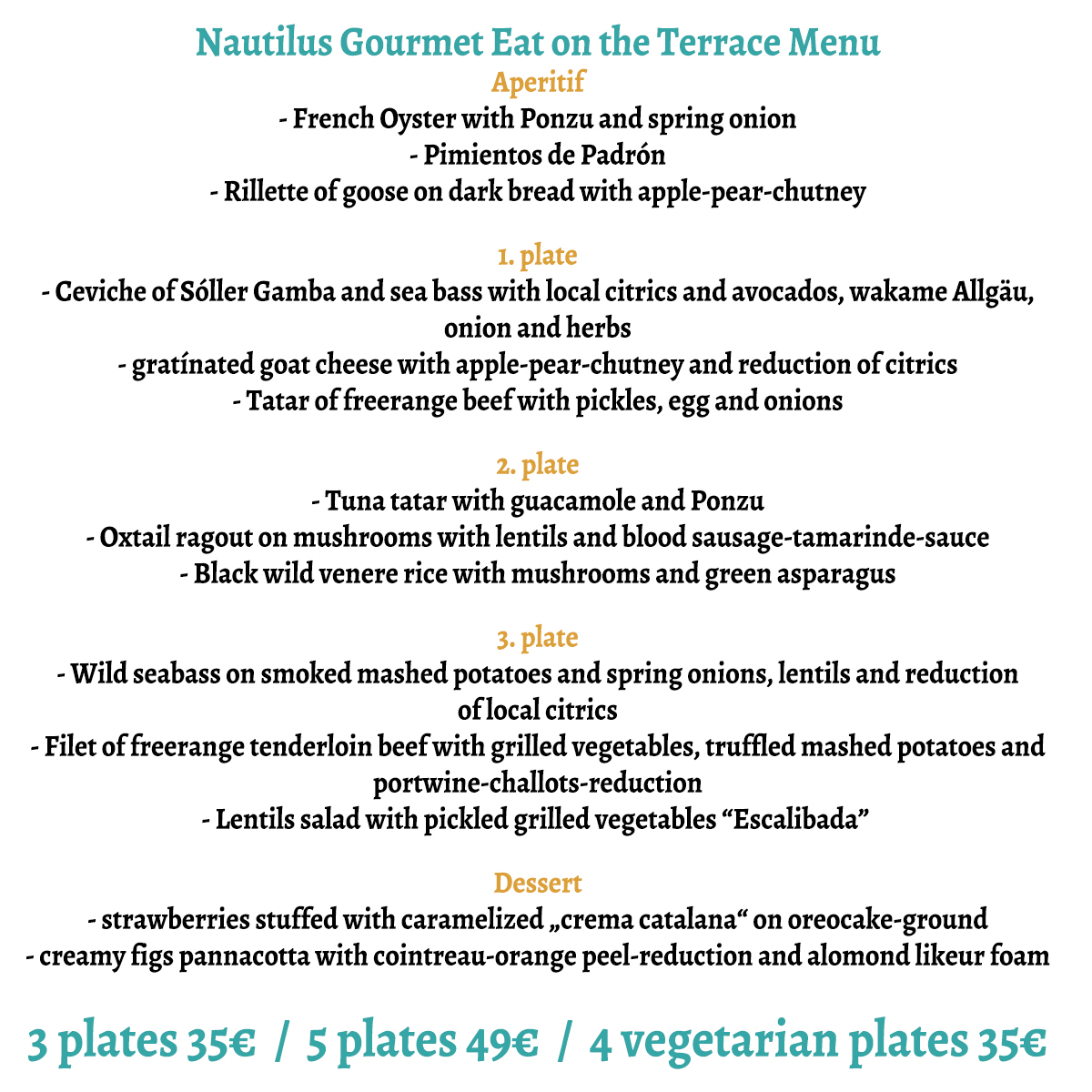 sollerweb's tweet image. Nautilus Restaurant are now open - with a gourmet menu to eat on their beautiful terrace and a takeaway option for a fine dining meal at home.

sollerweb.com/nautilus.html
(+34) 971 63 81 86

OPEN Wednesday to Sunday 1230 - 1700

#SollerWeb #nautilus_soller #gourmet #portdesoller