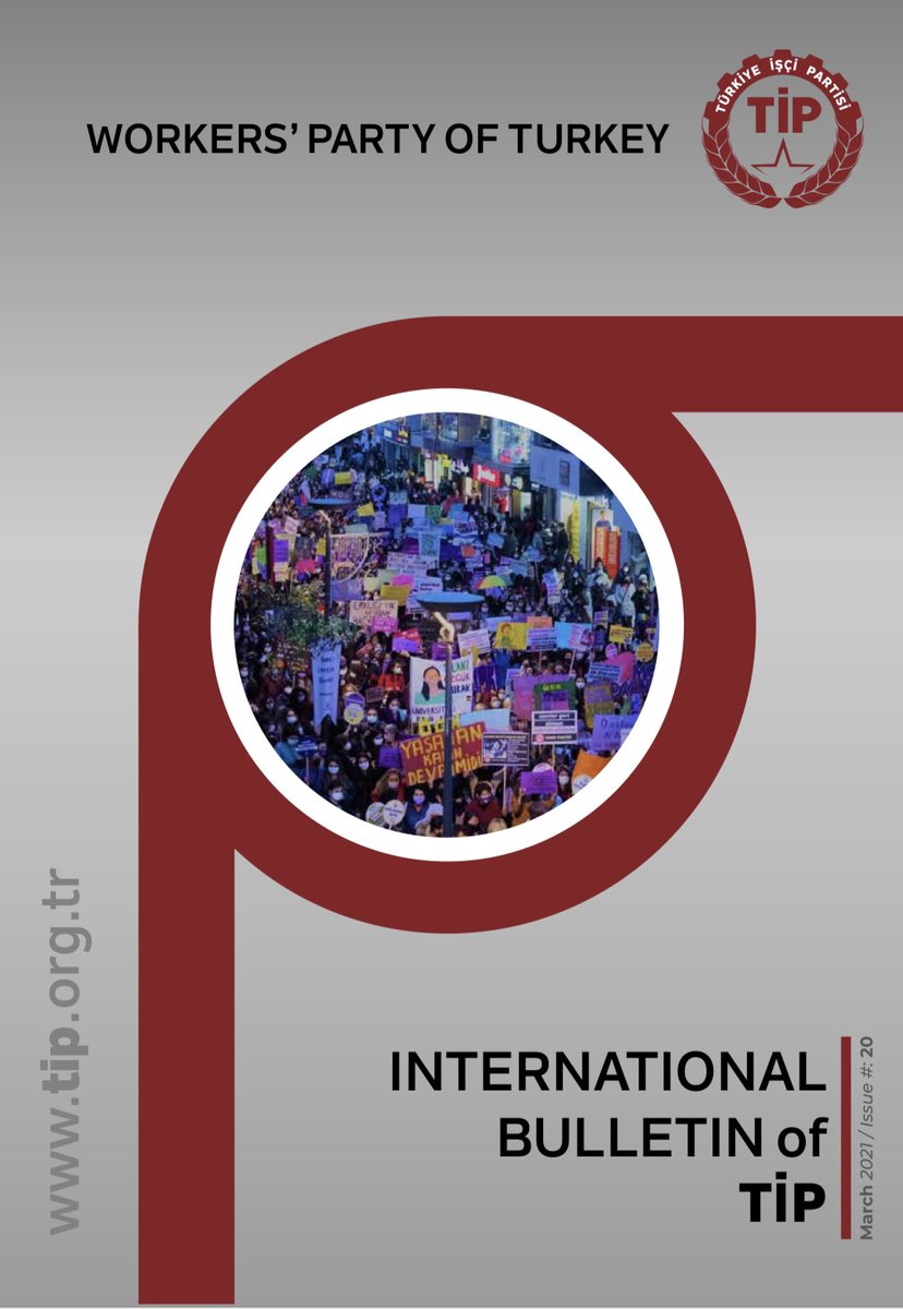 tipinternation's tweet photo. The 20th issue of the "International Bulletin of TİP” (March 2021) is published. 

-60th Year of TİP
-WE Will Create a Free And Egalitarian Country With Our Own Hands
-#EuropeanUnion, #Turkey and Distorted Ideals

Download PDF version at 👉 https://t.co/ZR9Tnxb7Xn… https://t.co/z0VfBTpSJD