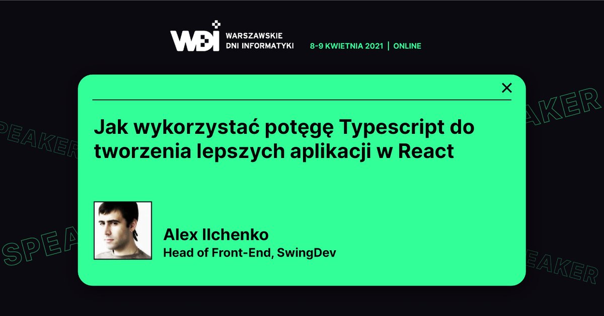 swingdevio's tweet photo. We're speakers at @WDI_conference on 8-9.04!
Alex, our Head of Front-end will explain how to use the power of #Typescript to build better #React applications.

Save your 🆓 spot and see the talks as VOD here: https://t.co/AblTJbEj6b https://t.co/6KgCWUN5ln