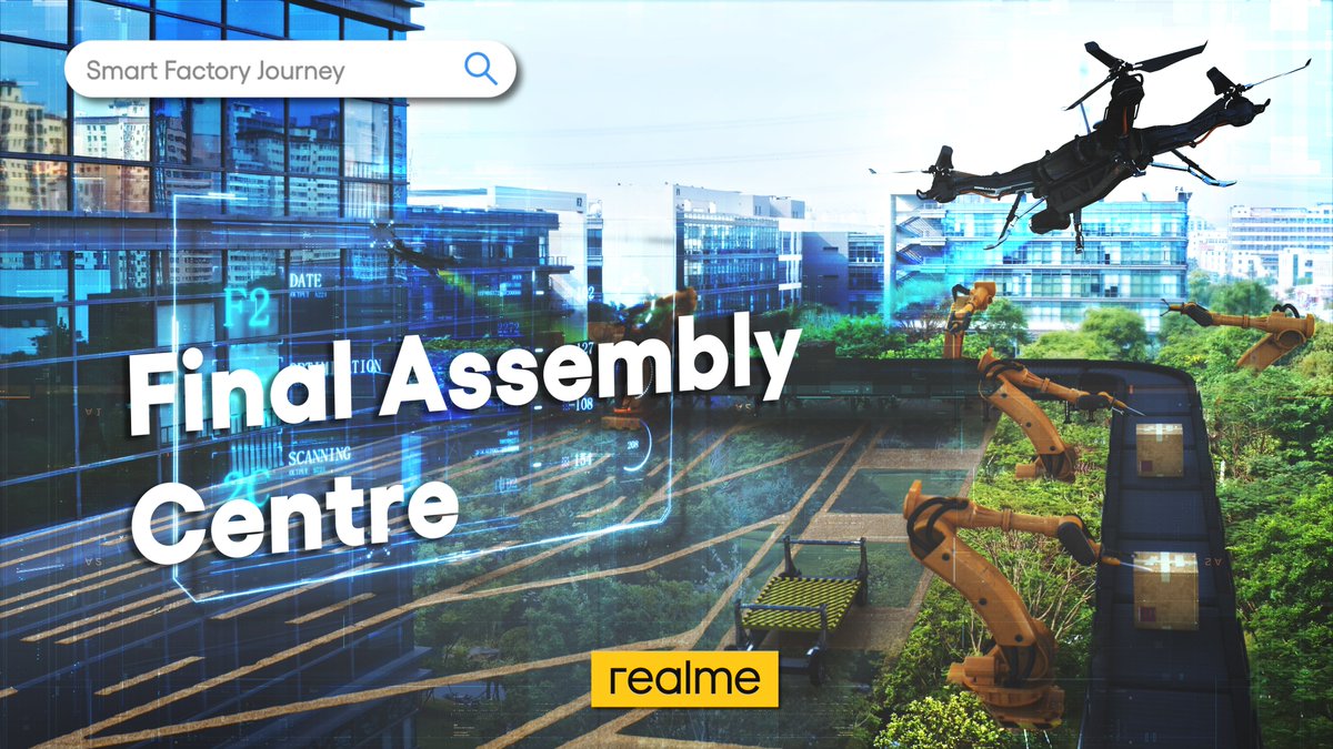 realmeeurope's tweet photo. #SmartFactoryJourney Stop-4. Our intelligent Assembly line checks for #realquality from beginning to the final touches. https://t.co/8hKIcMMvqM