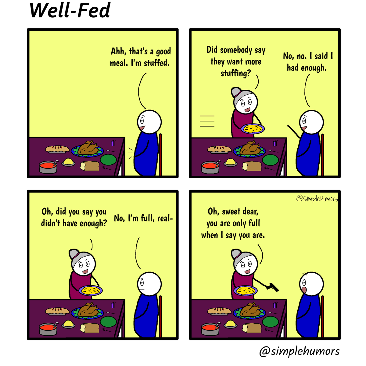 SimpleHumors's tweet photo. Grandma may be a bit hard of hearing, but she always cares 😁

#art #cartoon #comics #drawing #funny #humor #stickman #simple #SimpleHumors #webcomic #webcomics #originalcomic #comicdoodle #grandma #food #grandmahouse #whyamIalwaysfull #full #stuffed https://t.co/LWRqzsUDyG