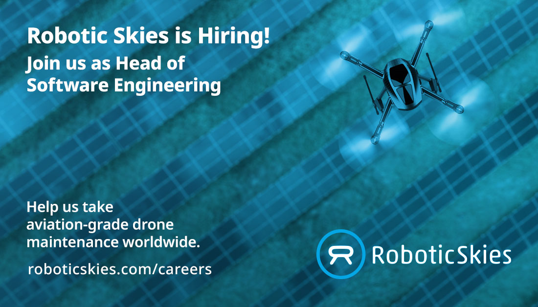We’re hiring: Head of Software Engineering
Ready to own the tech efforts at a small company and grow it into something truly unique? Come tackle all the challenges of building an industry-leading platform to manage the drone maintenance lifecycle. Apply: roboticskies.com/careers/