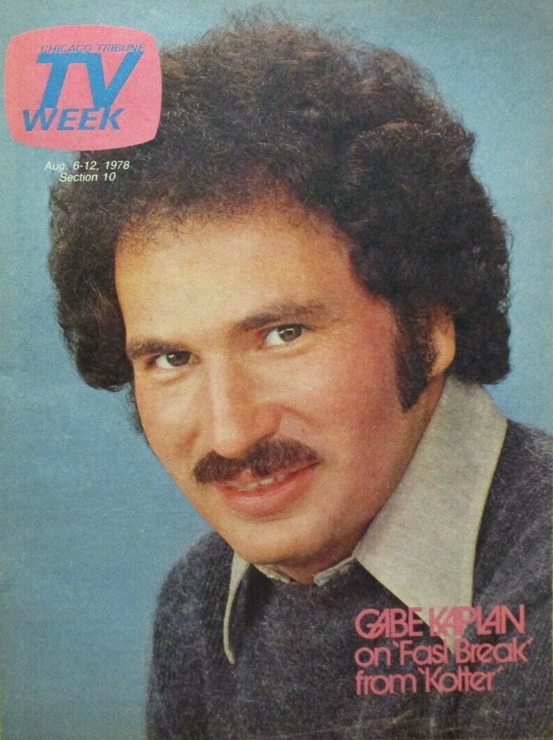 Happy Birthday to Gabe Kaplan, born on this day in 1946
Chicago Tribune TV Week.  August 6-12, 1978 