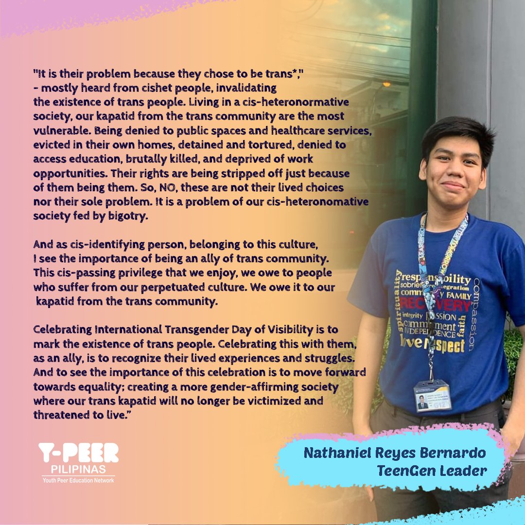 ypeerph's tweet photo. [1/2] “Celebrating International Transgender Day of Visibility is to mark the existence of trans people. Celebrating this with them, as an ally, is to recognize their lived experiences and struggles.” - @NathanBernarddo | TeenGen Leader https://t.co/oAshpTYLX0