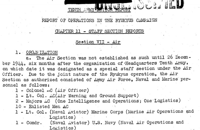 This action by USMC Gen. O. P. Smith pole axed Tactical AF - Tenth Army staff work for the entirety of the Okinawa campaign. Case in point from the Tenth Army after action report was of the 16 air section staffers. There were, count them, one each USMC & USN officers.45/