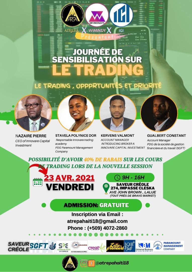 #ATREPA porte à la connaissance du public que la journée de sensibilisation sur le Trading est reportée d'une semaine et se fera donc le 23 avril 2021 de 9 : 00-16 : 00 au local de Saveur Creole, sis à 274, Impasse Cleska, Ave John Brown, Lalue, Port-au-Prince. #NoteRectificative