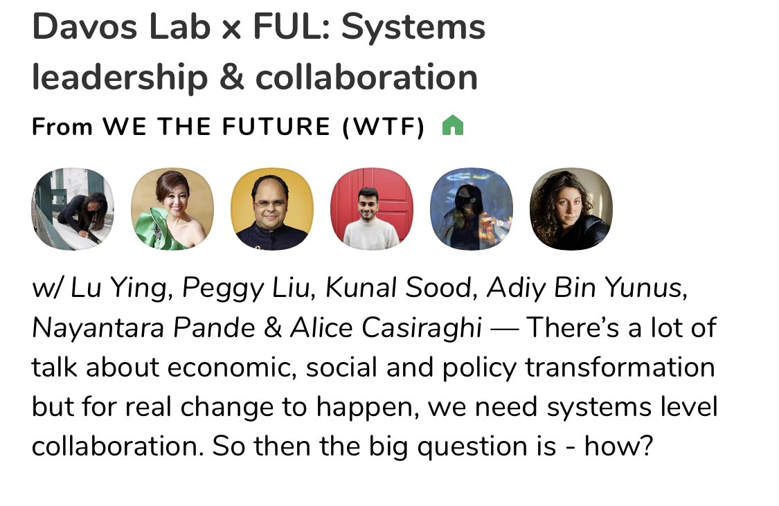 I'm speaking at “Davos Lab x FUL: Systems leadership &amp; collaboration” with <a href="/YingLulu/">Lulu</a>, Adiy Bin Yunus, Nayantara Pande, @alice_casiraghi, in <a href="/KunalSood/">Kunal Sood</a>’s We The Future club. Today, Apr 15 at 10am EST, 3pm BST on <a href="/joinclubhouse/">Follow @Clubhouse</a>. Join us! joinclubhouse.com/event/m26oBZ24