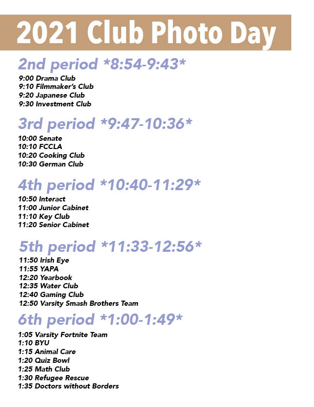 Tomorrow is also club photo day! Check out the image below for the schedule