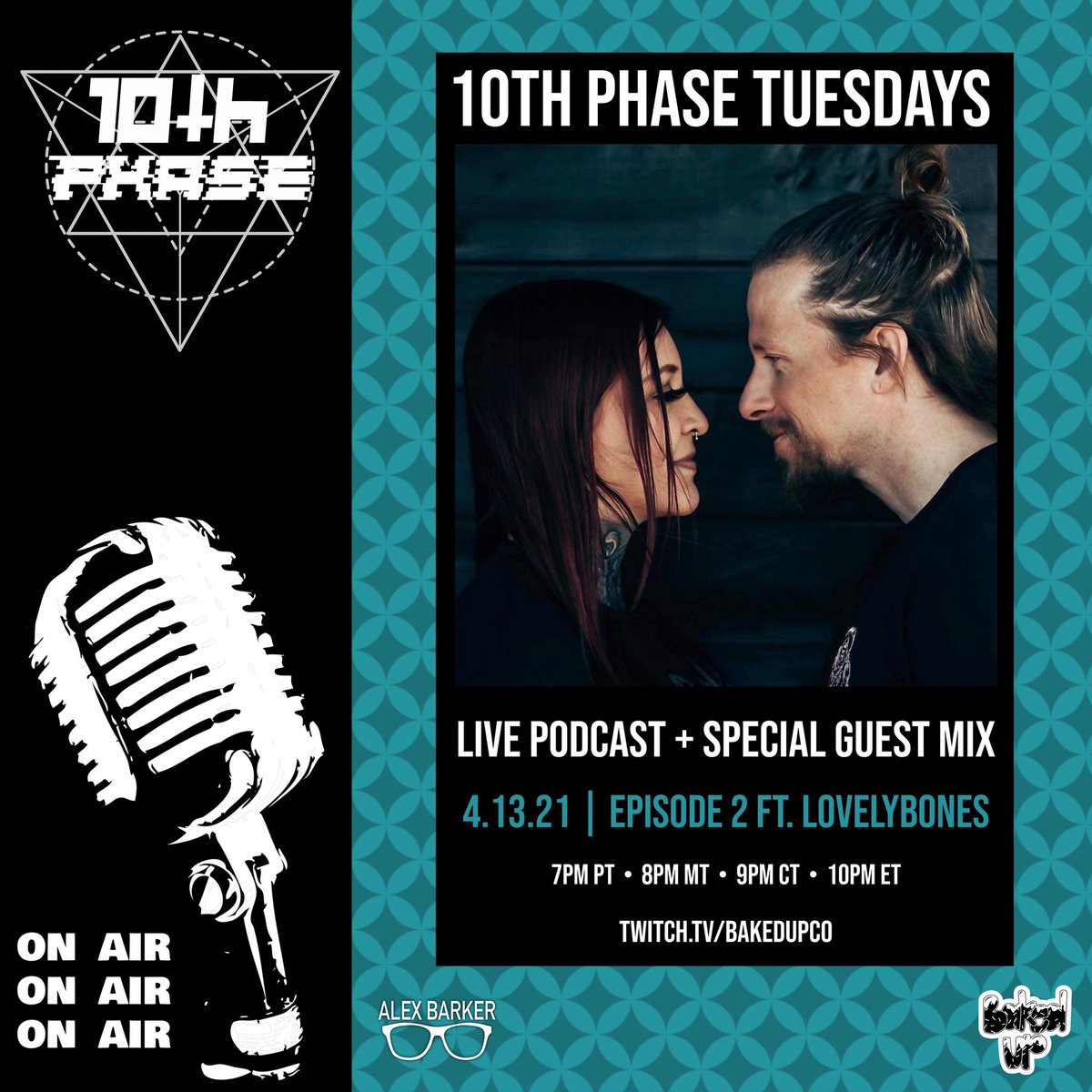 Tuesday (4/13)  @10thphase Tuesdays (Ep. 2 ft.  @LovelyBonesBass) on our Twitch at 8PM MT // 9PM CT  http://twitch.tv/bakedupco 