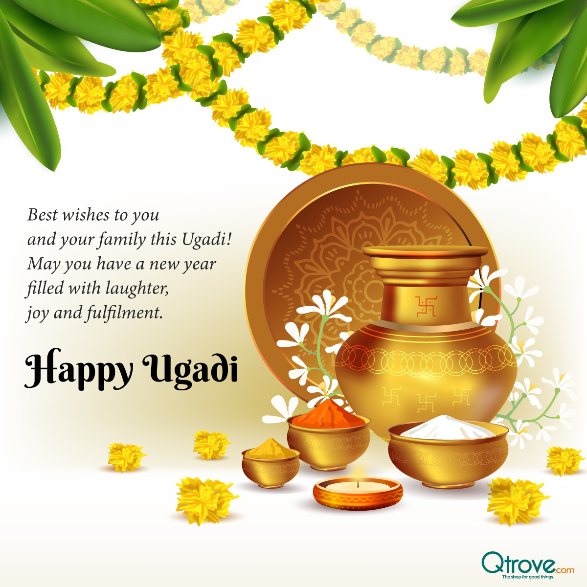 Team Qtrove wishes you a Happy &amp; Healthy Ugadi!

#Ugadi #Ugadi21 #NewYear #WeCare