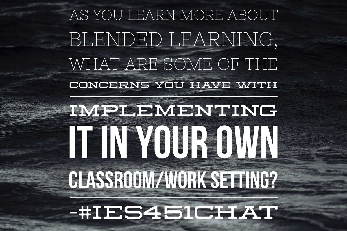 tsschmidty's tweet photo. Our #slowtwitterchat question for the week of April 12 looks at concerns you may have with bringing a blended learning approach to your classroom/work setting. @ChapmanU #IES451Chat https://t.co/KHcxOSOKoe