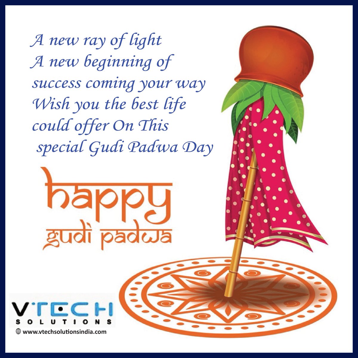 SolutionsVtech's tweet image. A new ray of light
A new beginning of success coming your way
Wish you the best life could offer
On This special Gudi Padwa Day
Happy Gudi Padwa.
For free Enquiry Call Us on 9922955643
info@vtechsolutionsindia.com
vtechsolutionsindia.com
Address:- Gat No-1569, Shelar Vasti, Dehu