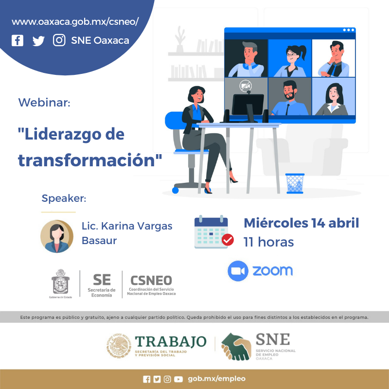 SNEOaxaca's tweet photo. Participa en el webinar: "Liderazgo de Transformación", una oportunidad para conocer la forma de influir positivamente a tu equipo de trabajo 👨‍💼👩‍💼. 
 @lesliejimenezv

Imparte: Lic. @karivargasb 
14 de abril, 11:00 horas.
@empleogob_mx 

Registrate en: https://t.co/k4ZPkl8Axy https://t.co/4zHu40gPat