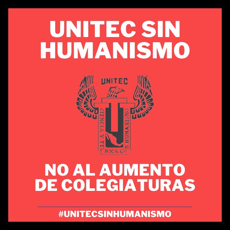 Es momento de que nos hagamos escuchar
#UnitecSinHumanismo