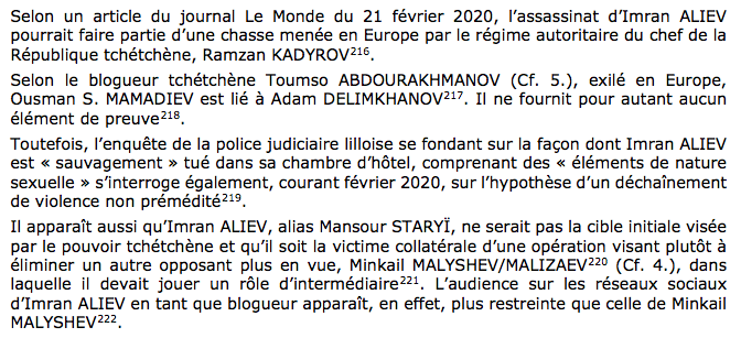 Si les sources peuvent laisser penser qu'il n'était pas la cible directe, tout porte à croire qu'il a été a minima une victime d'une traque initiée par le régime de Kadyrov à l'encontre d'un autre blogueur contestataire possédant une influence bien plus importante que lui.