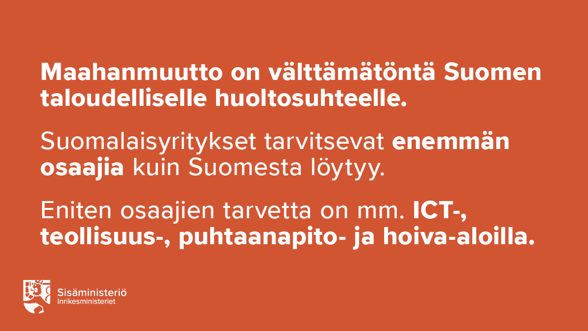 Tulevina vuosina Suomen taloudellisen huoltosuhteen odotetaan heikentyvän merkittävästi. Siksi maahanmuuttoa pidetään keskeisenä tekijänä Suomen elinvoimaisuuden ja kilpailukyvyn ylläpitämiseksi ja vahvistamiseksi. 4/5