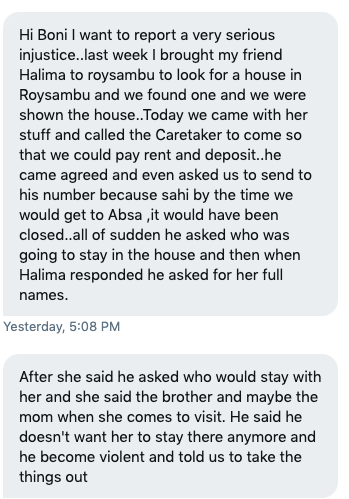 bonifacemwangi's tweet photo. "I want to report a case of discrimination. My friend Halima found a house in Roysambu. We moved with her things and called the caretaker so that we could pay rent. He asked who was going to stay in the house? I said Halima. He became violent and kicked us out."-  @Qatieno1 https://t.co/ln1q1iq86S