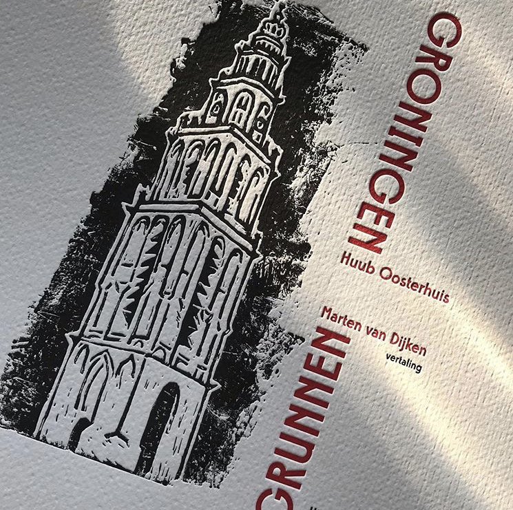 De tweetalige editie van het gedicht Groningen staat  tussen in dit mooie rijtje poëzie. Groningen/Grunnen -